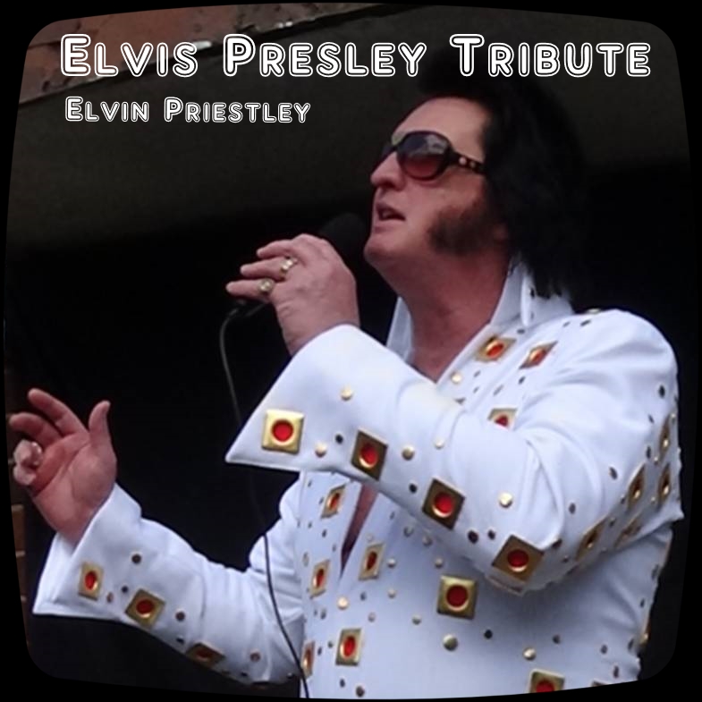 Elvin Priestley as Elvis Presley Tribute Manchester